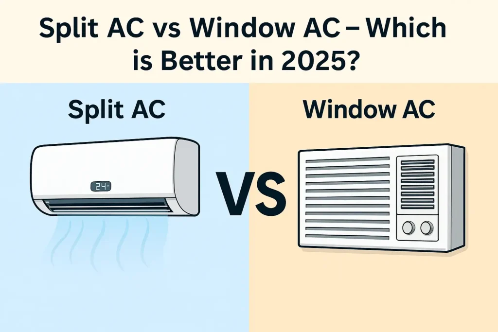 Split vs Window AC 2025