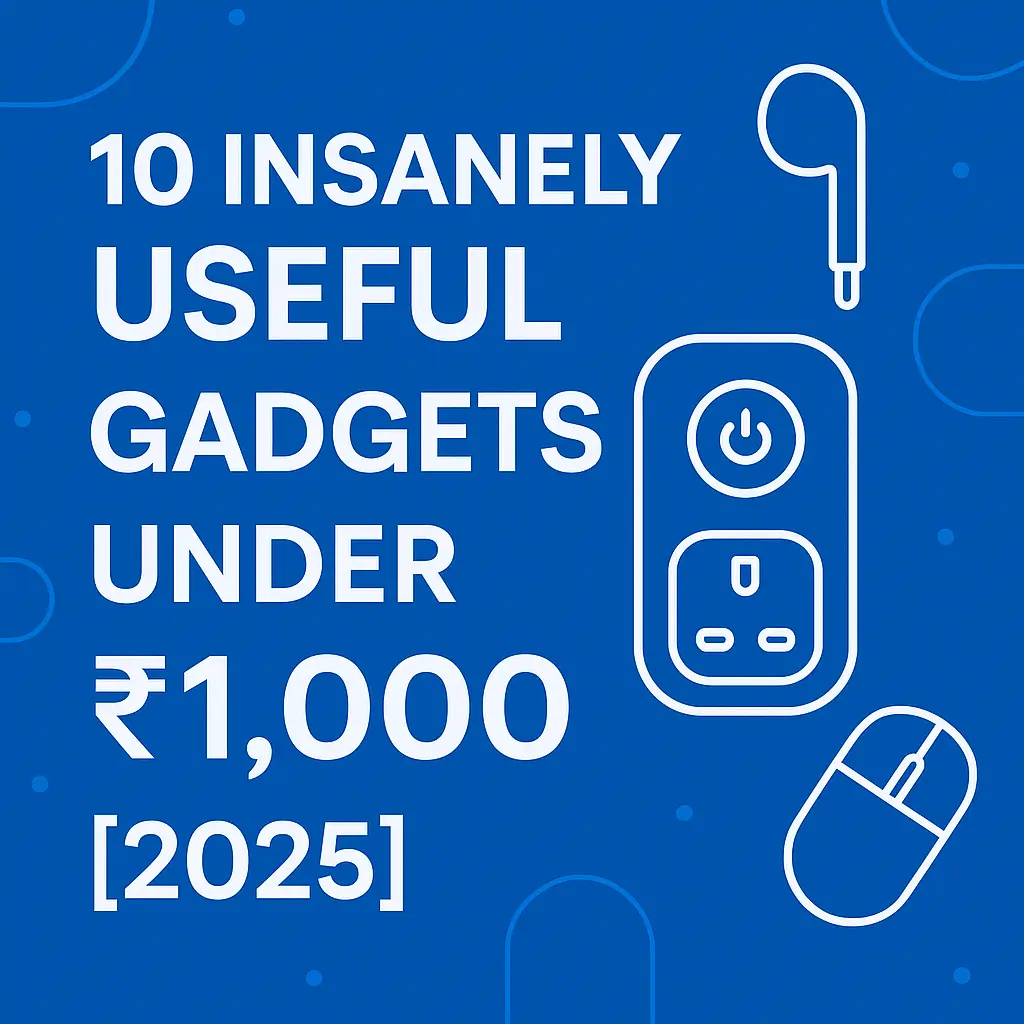 10 Insanely Useful Gadgets Under ₹1,000 [2025] – Earphones, Smart Plug, and Mouse Icons on Blue Background