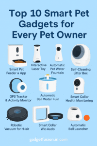 Top 10 smart pet gadgets for every pet owner in 2025, featuring pet feeders, activity trackers, laser toys, vacuums, and more on a light blue background.