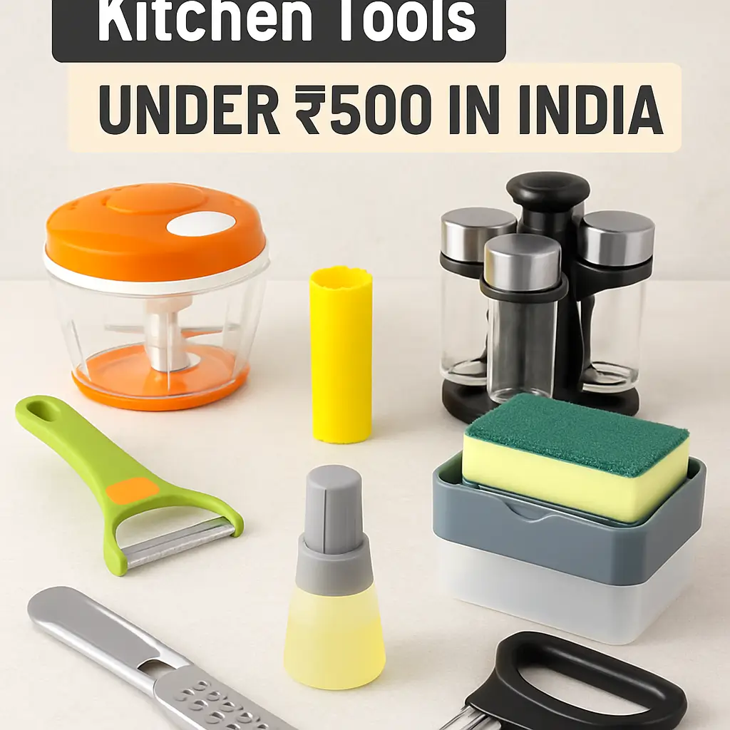 Affordable kitchen gadgets under ₹500 neatly arranged on a countertop in India