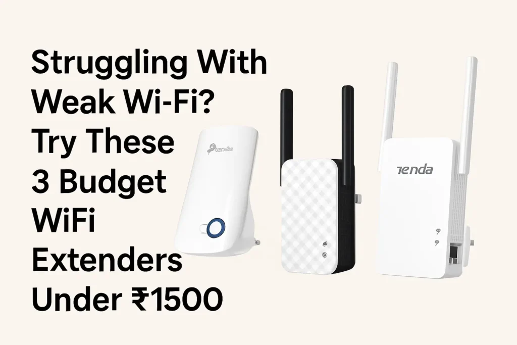 Budget WiFi Extenders Under ₹1500