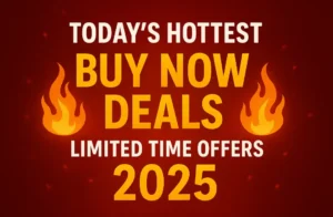 E commerce Fashion Deals- today's hottest buy now deals , limited time offers 2025